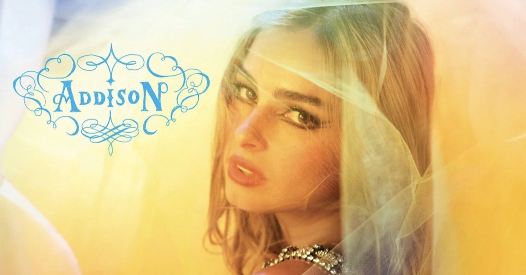 ADDISON IS HERE: POP’S NEWEST ERA&nbsp;BEGINS