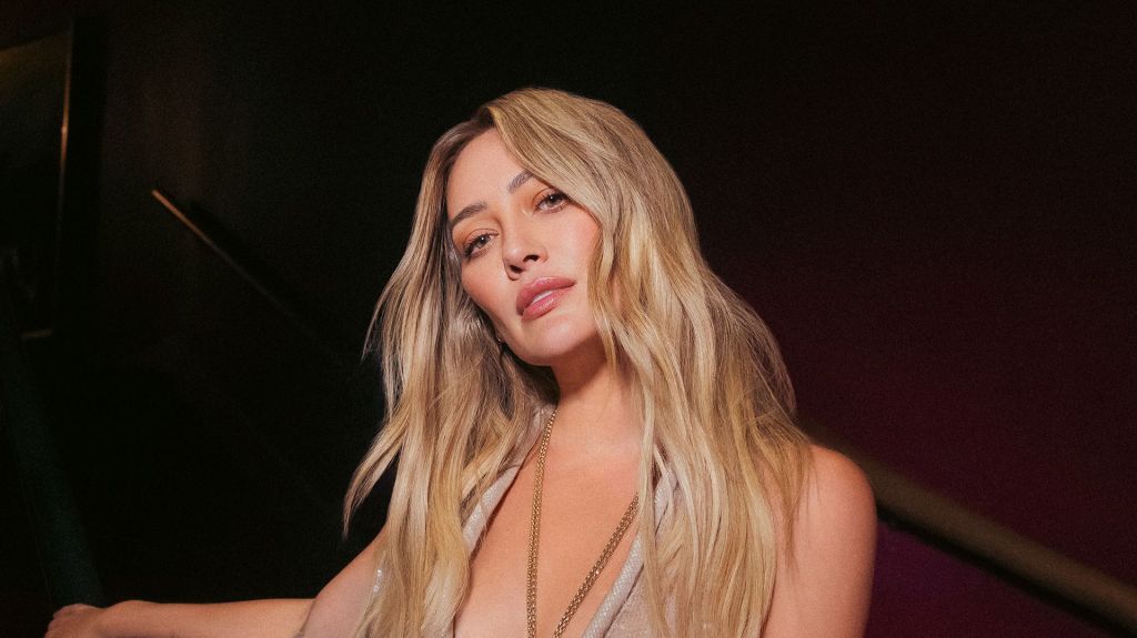 HILARY DUFF JUST UNDERSTIMATED HER OWN COMEBACK